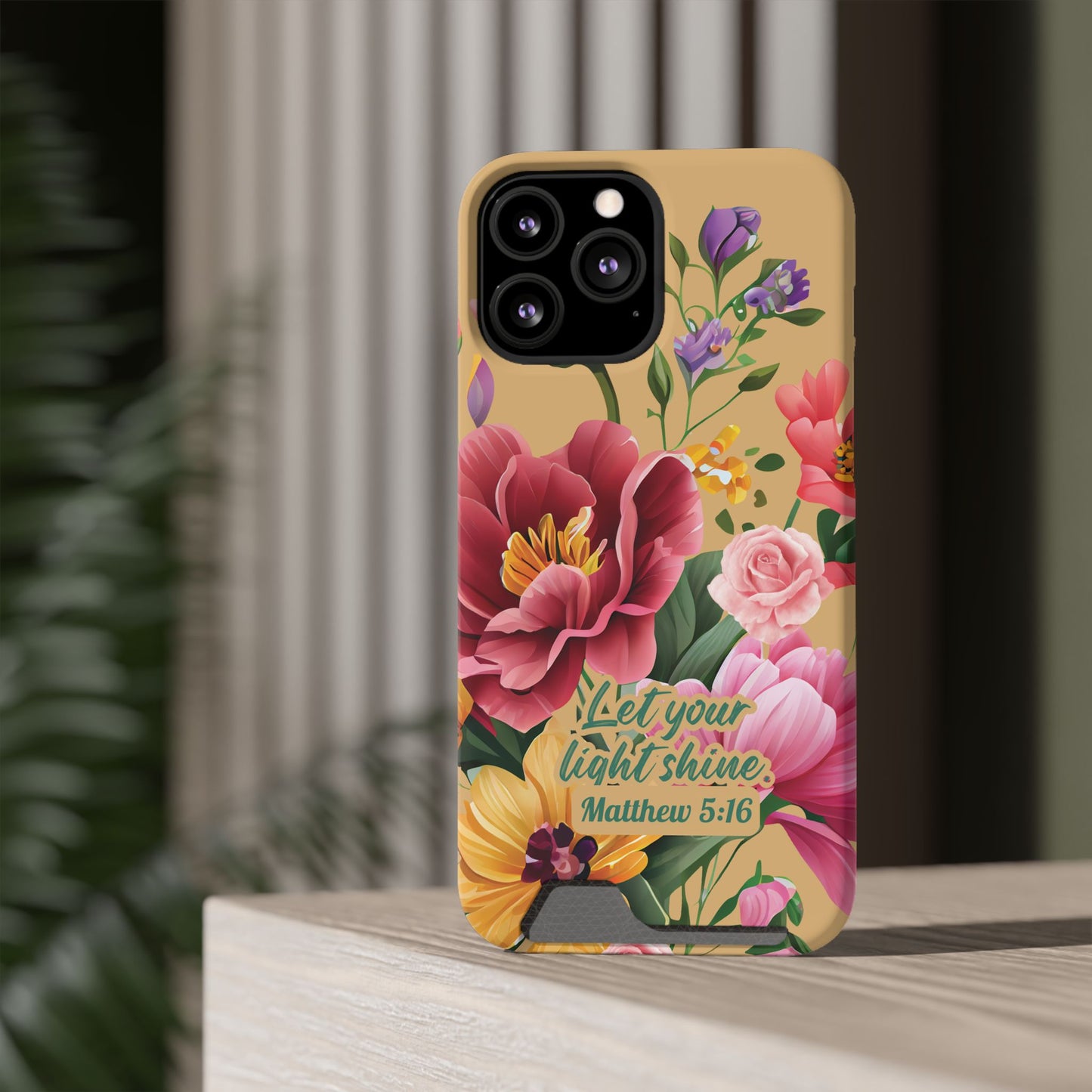 Floral Bible Verse Phone Case with Card Holder — "Let Your Light Shine" (Matthew 5:16)
