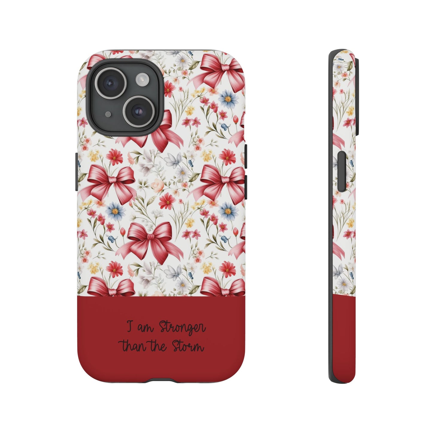 Personalized Rosette Coquette Phone Case - Custom Name/Message 'I Am Stronger Than The Storm' Floral Bow Protective Case