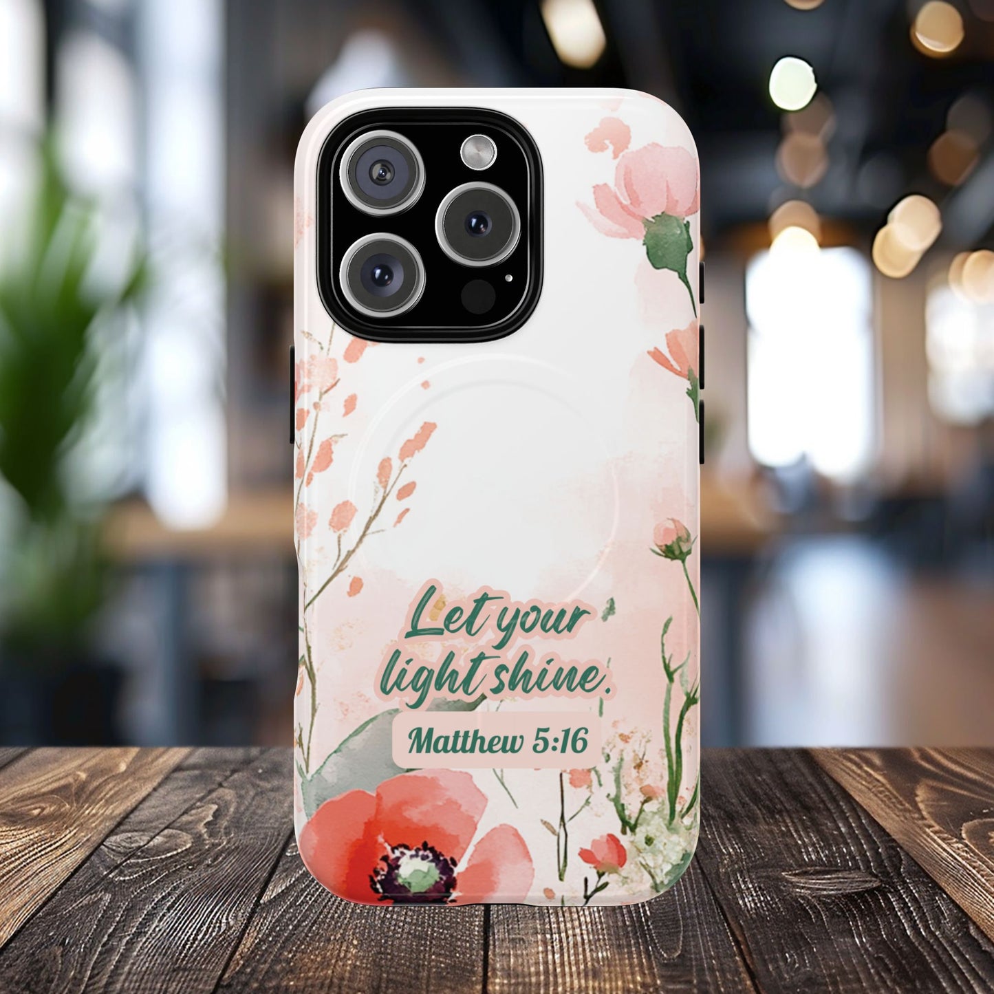 Let your Light Shine Matthew 5:16, Inspirational Gift, Tough iPhone Magnetic Case Scripture, Floral Bible Verse, MagSafe® iPhone® Tough Case, iPhone 14, iPhone 15, iPhone 16, Pro, Pro Max, Plus.