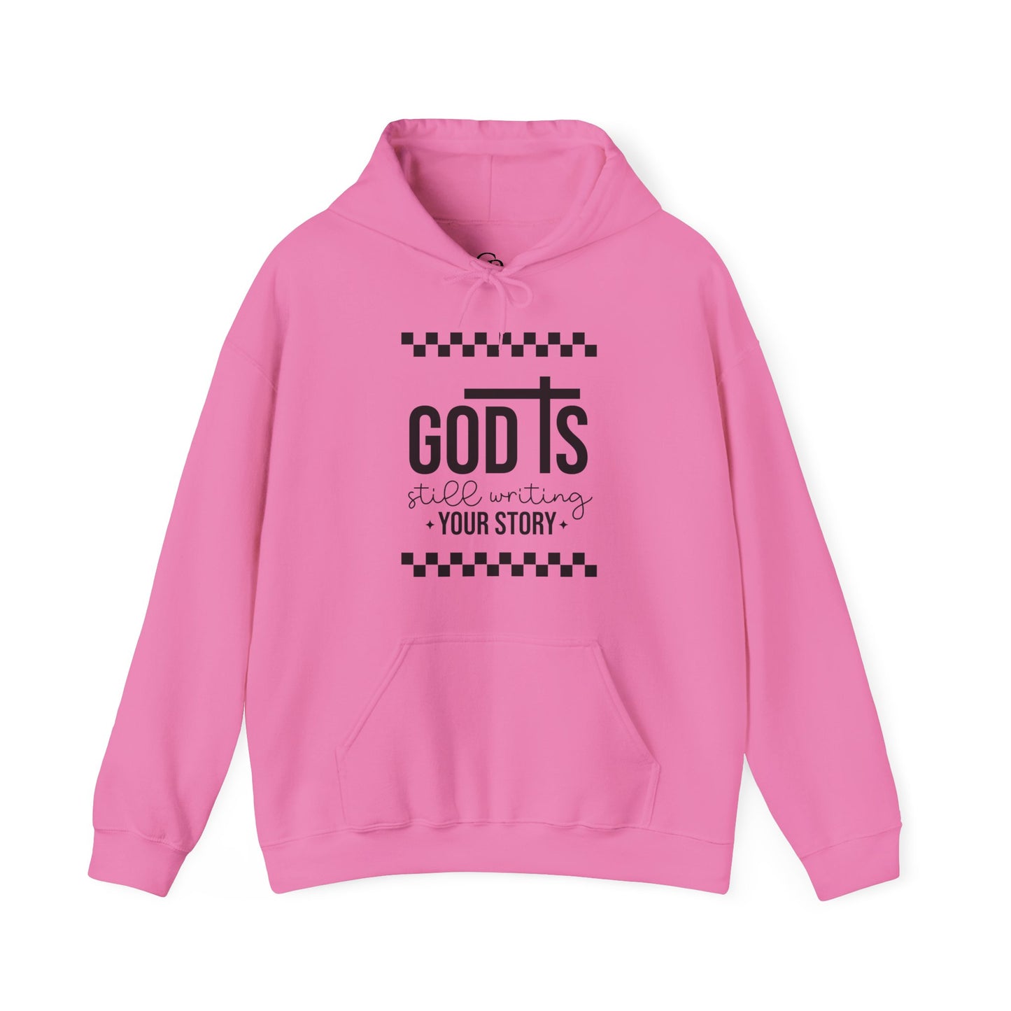 God is Still Writing My Story Unisex Hoodie Sweatshirt