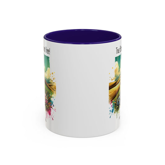 Inspirational Colorful Mug - True Story, He’s Not Here! - 11oz & 15oz Options