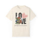 Romantic Floral Love T-Shirt | Unisex Garment-Dyed Tee for Couples