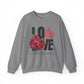 LOVE Always Unisex Heavy Gildan Blend™ Crewneck Sweatshirt.