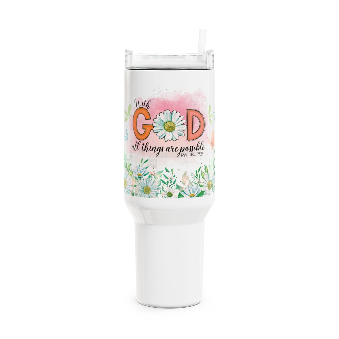 With God All Things Are Possible 40oz Tumbler