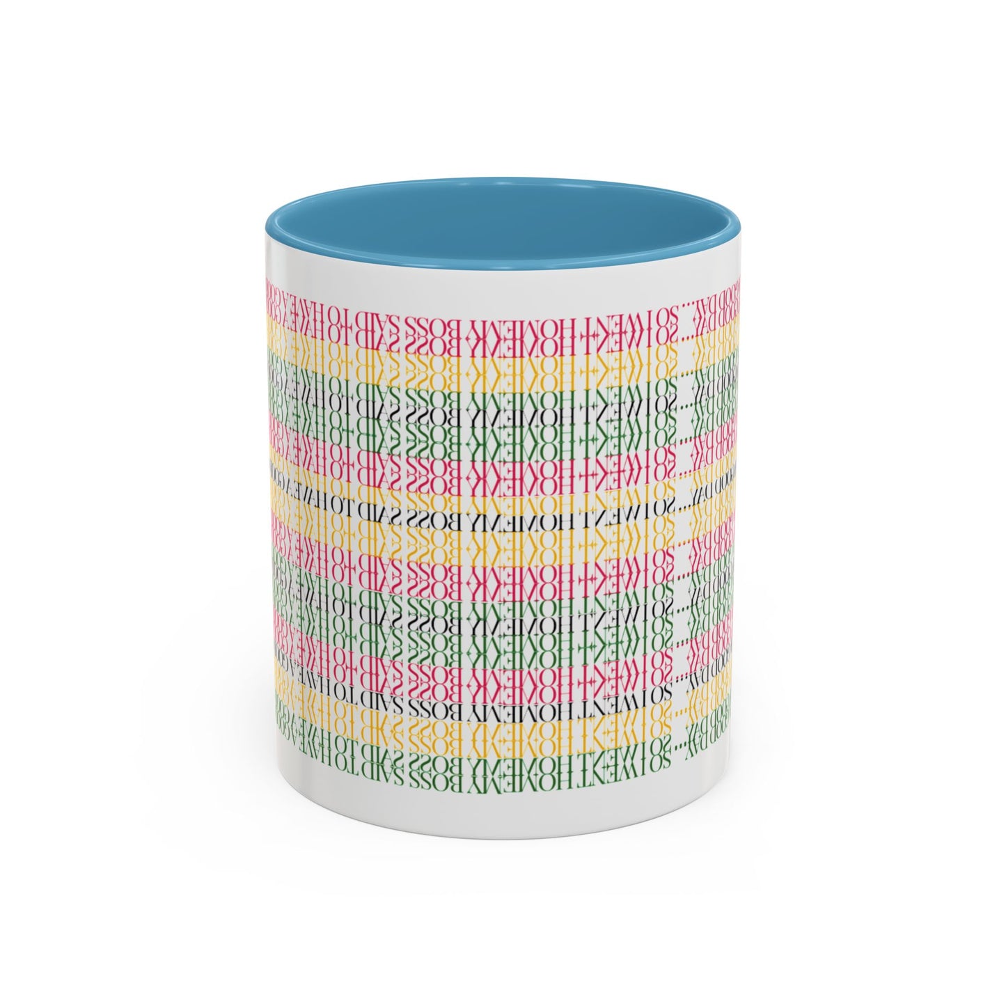 Funny Work Hidden Message Mug - “My Boss said to have a good day… so I went home.”- Viral Optical Illusion Mug - Secret Sarcastic Work Message - Dishwasher Safe, Unique Gifts for Coffee Lovers, Home & Office Decor, Holiday Present.