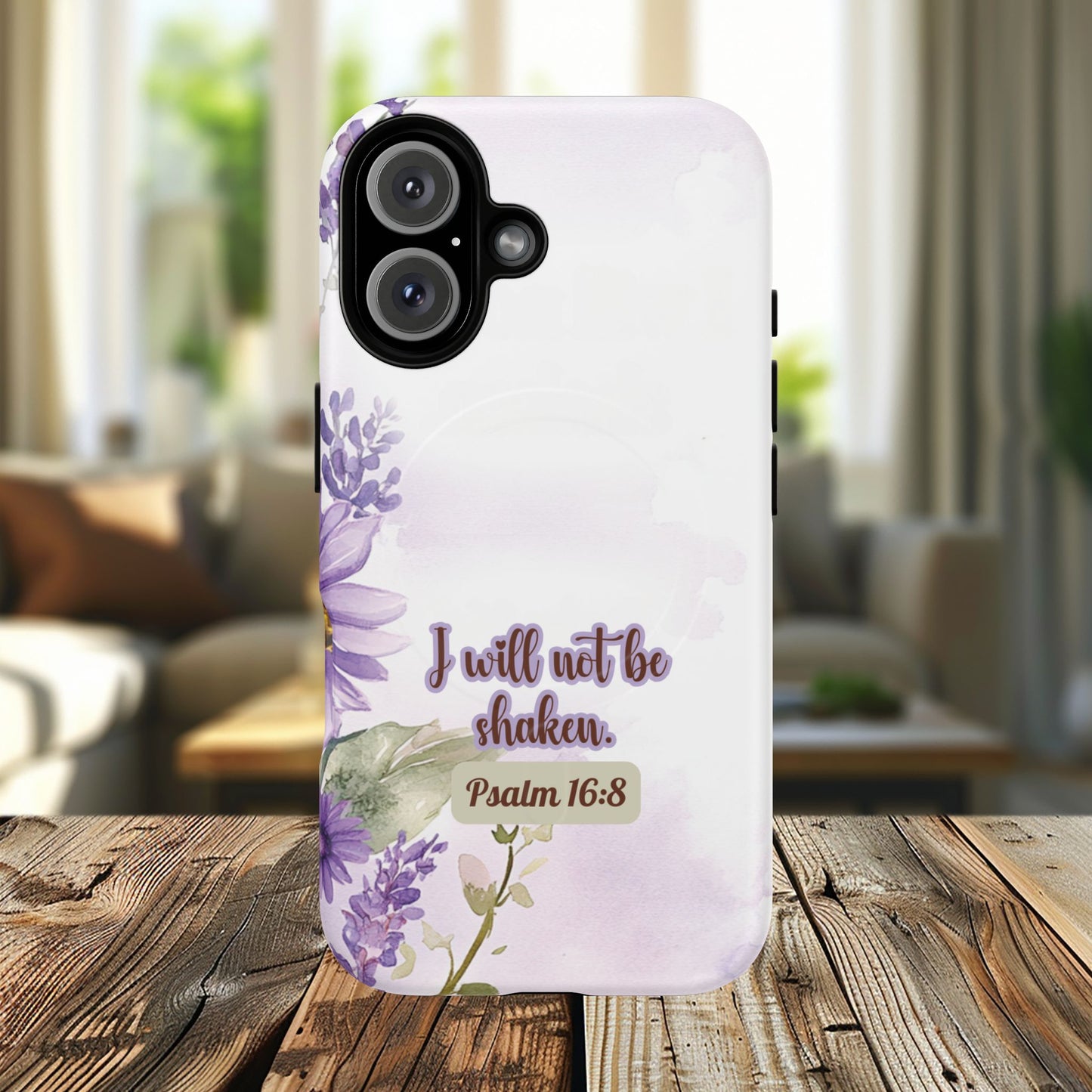 Floral Inspirational Tough iPhone Magnetic Case, Psalm 16:8 Gift, Faith Gift, MagSafe® iPhone® Tough Case, iPhone 14, iPhone 15, iPhone 16, Pro, Pro Max, Plus