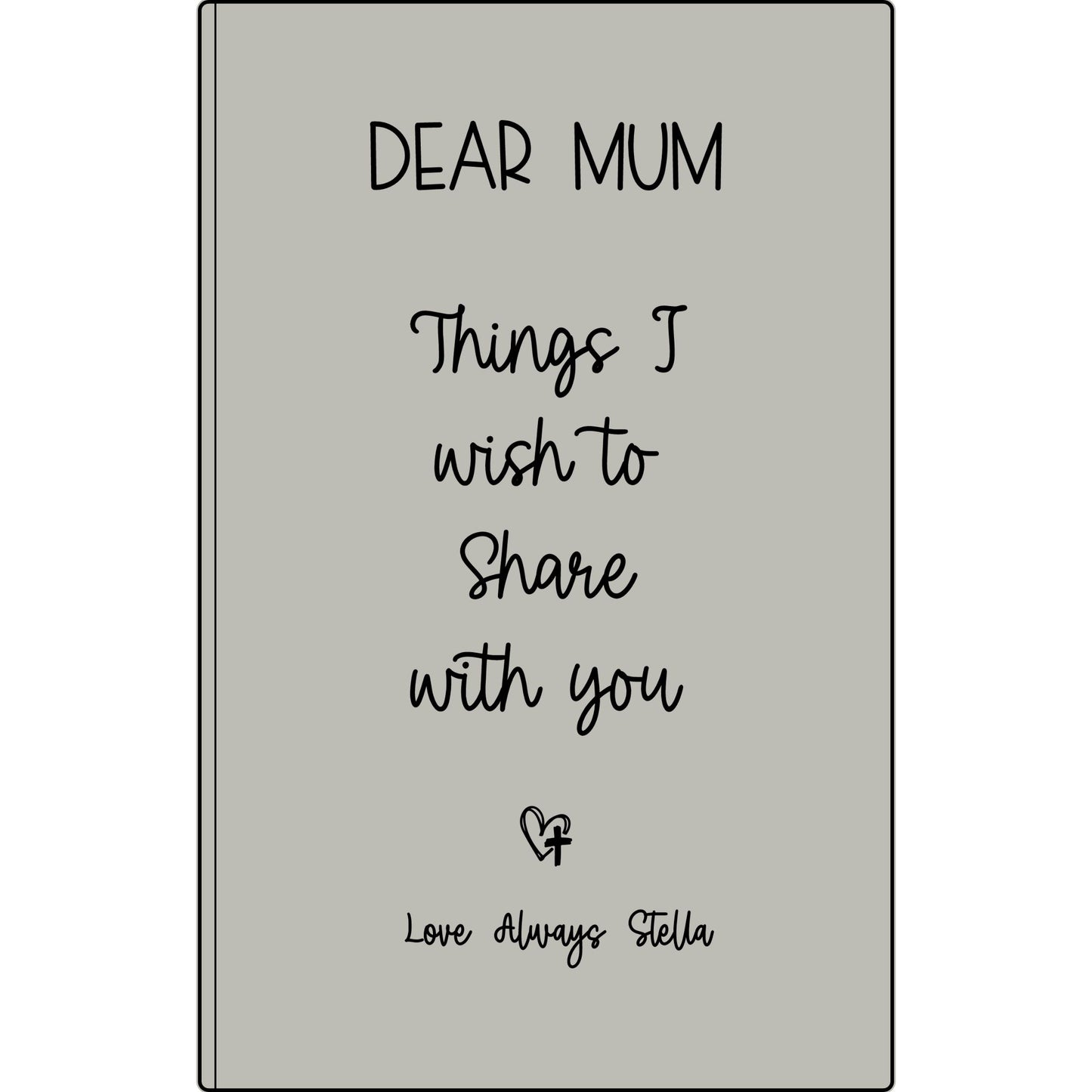 Personalized Dear Mum/Dad/Sister/Friend Engraved Vegan Leather Journal — "Things I Wish to Share with You" Memorial Gift
