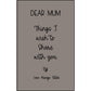 Personalized Dear Mum/Dad/Sister/Friend Engraved Vegan Leather Journal — "Things I Wish to Share with You" Memorial Gift