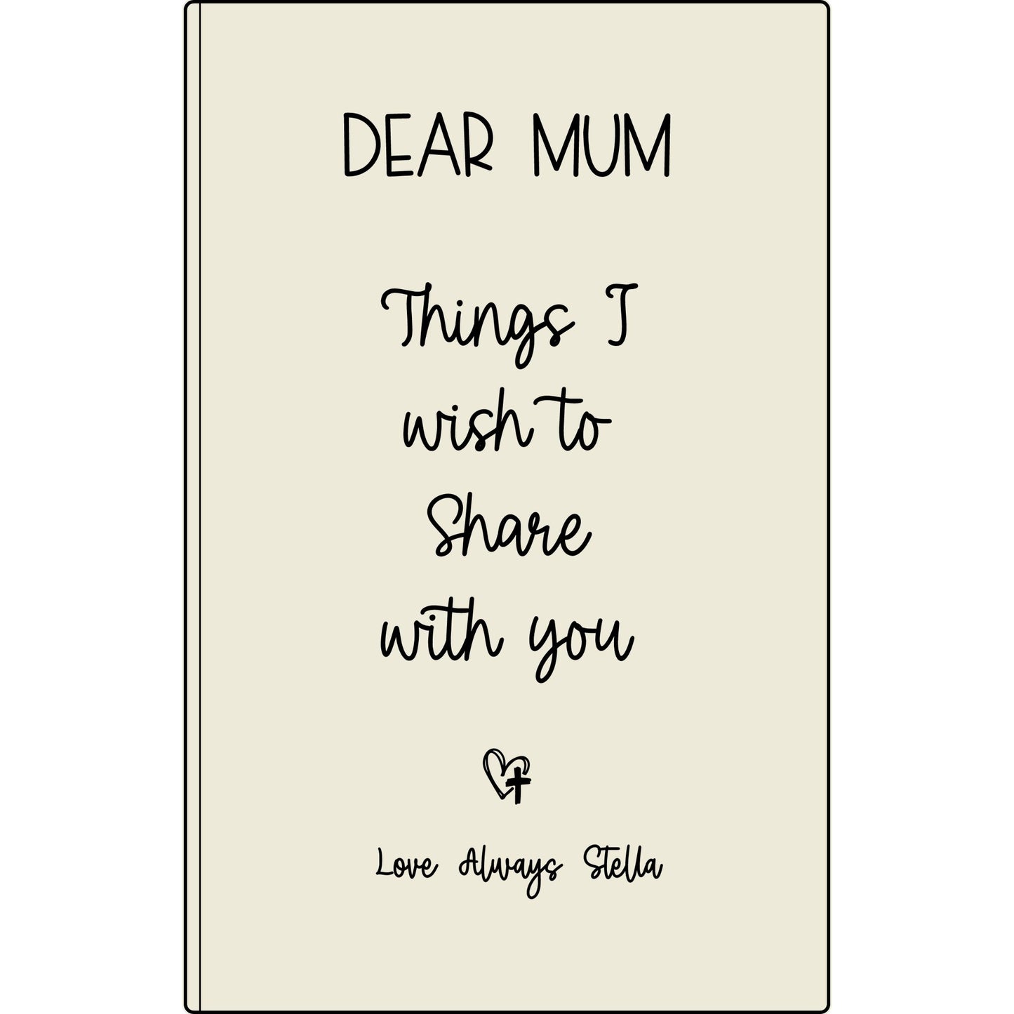 Personalized Dear Mum/Dad/Sister/Friend Engraved Vegan Leather Journal — "Things I Wish to Share with You" Memorial Gift
