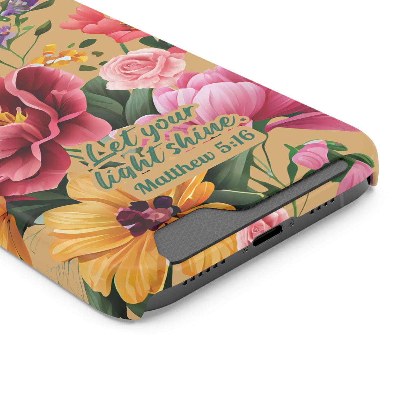 Floral Bible Verse Phone Case with Card Holder — "Let Your Light Shine" (Matthew 5:16)