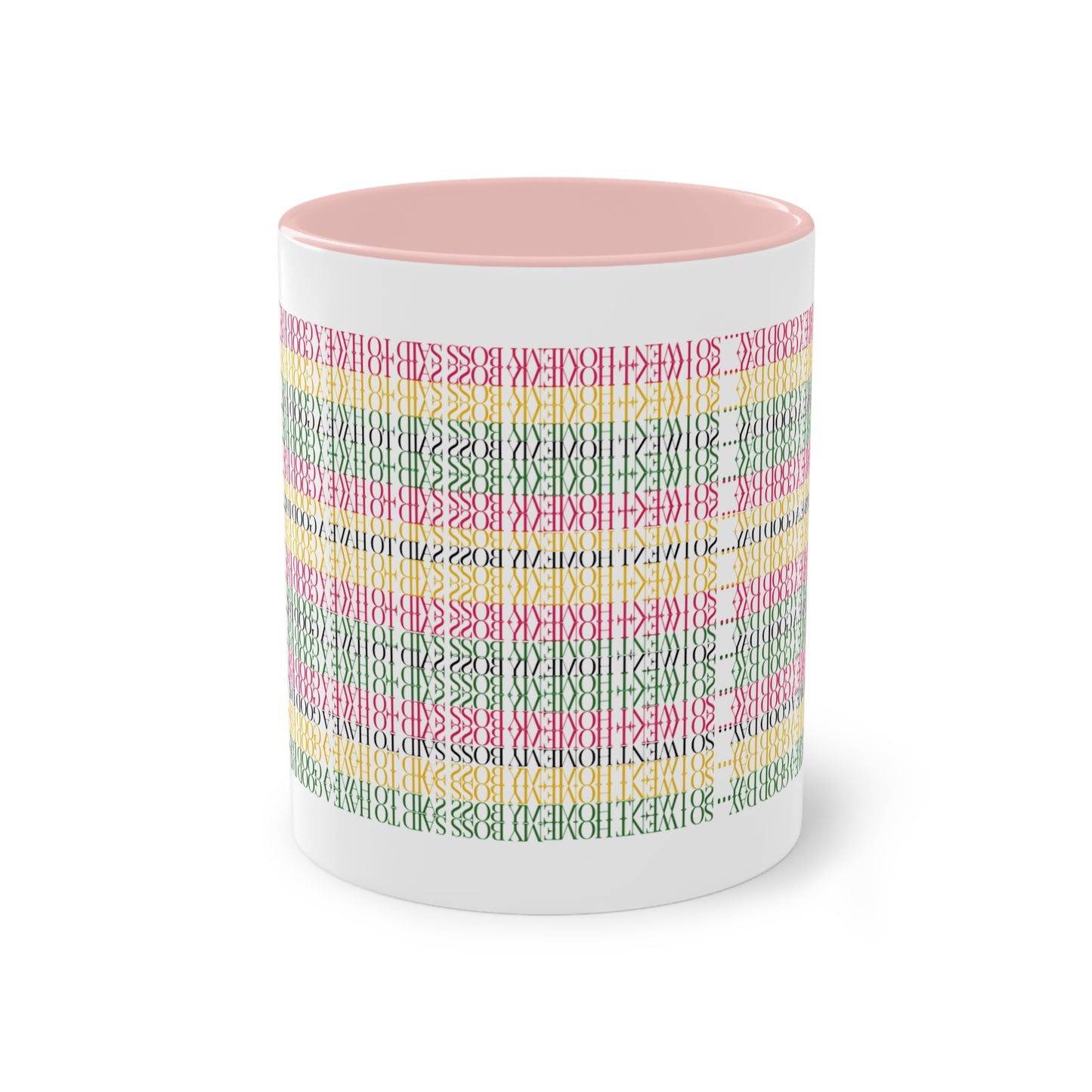 Two Tone Funny Hidden Message Mug - “My Boss said to have a good day… so I went home.”- Viral Optical Illusion Mug - Secret Sarcastic Work Message - Dishwasher Safe, Unique Gifts for Coffee Lovers, Home & Office Decor, Holiday Present.