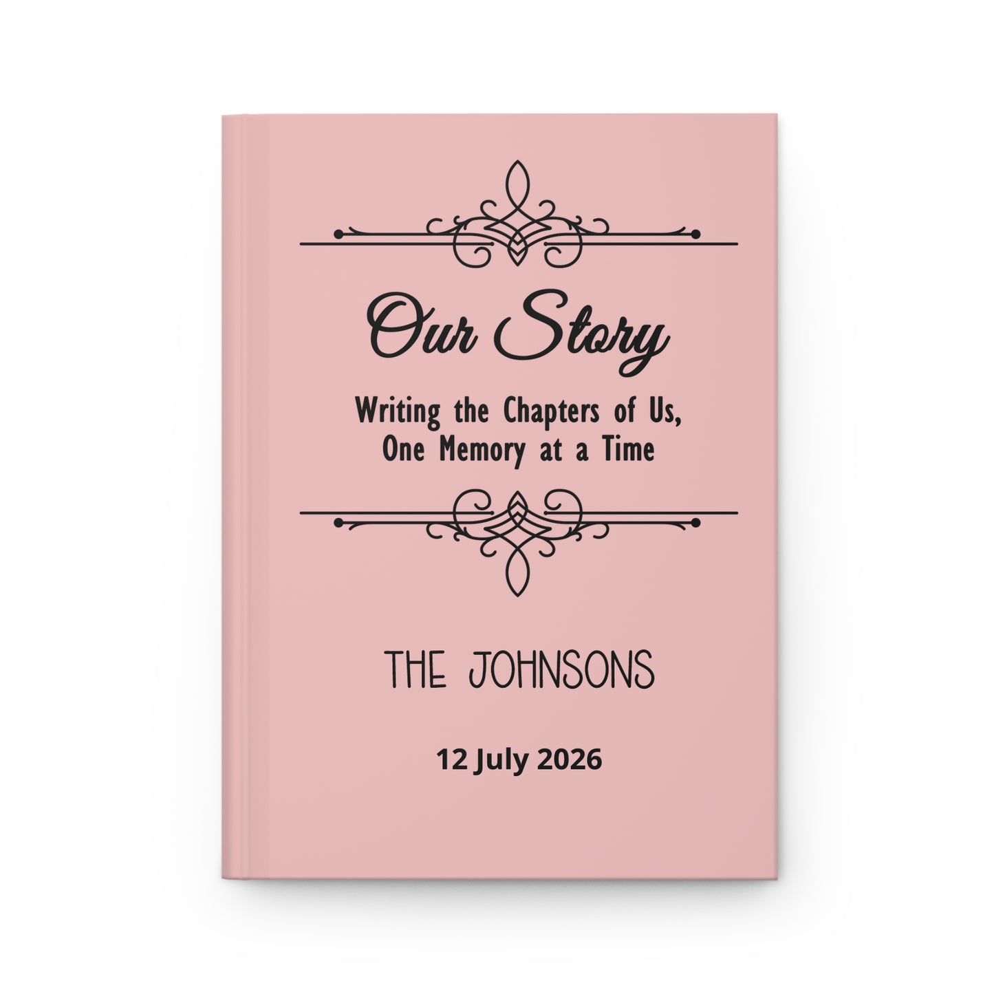 Custom Hardcover Journal — “Our Story: Writing the Chapters of Us” Keepsake Memory Book