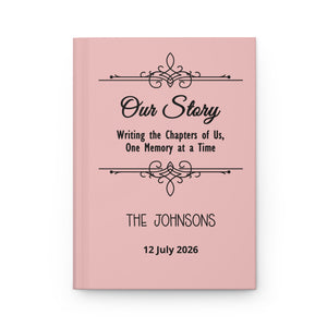 Custom Hardcover Journal — “Our Story: Writing the Chapters of Us” Keepsake Memory Book