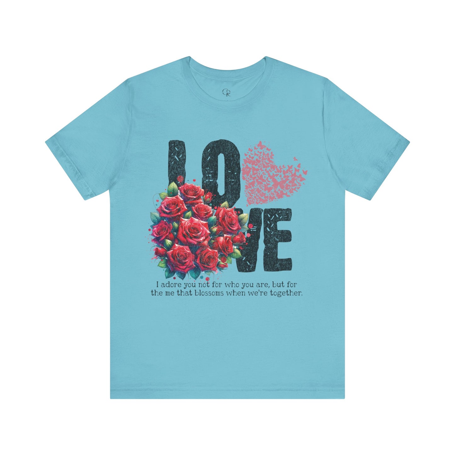 Love Always Unisex Jersey Short Sleeve Bella Canvas Tee