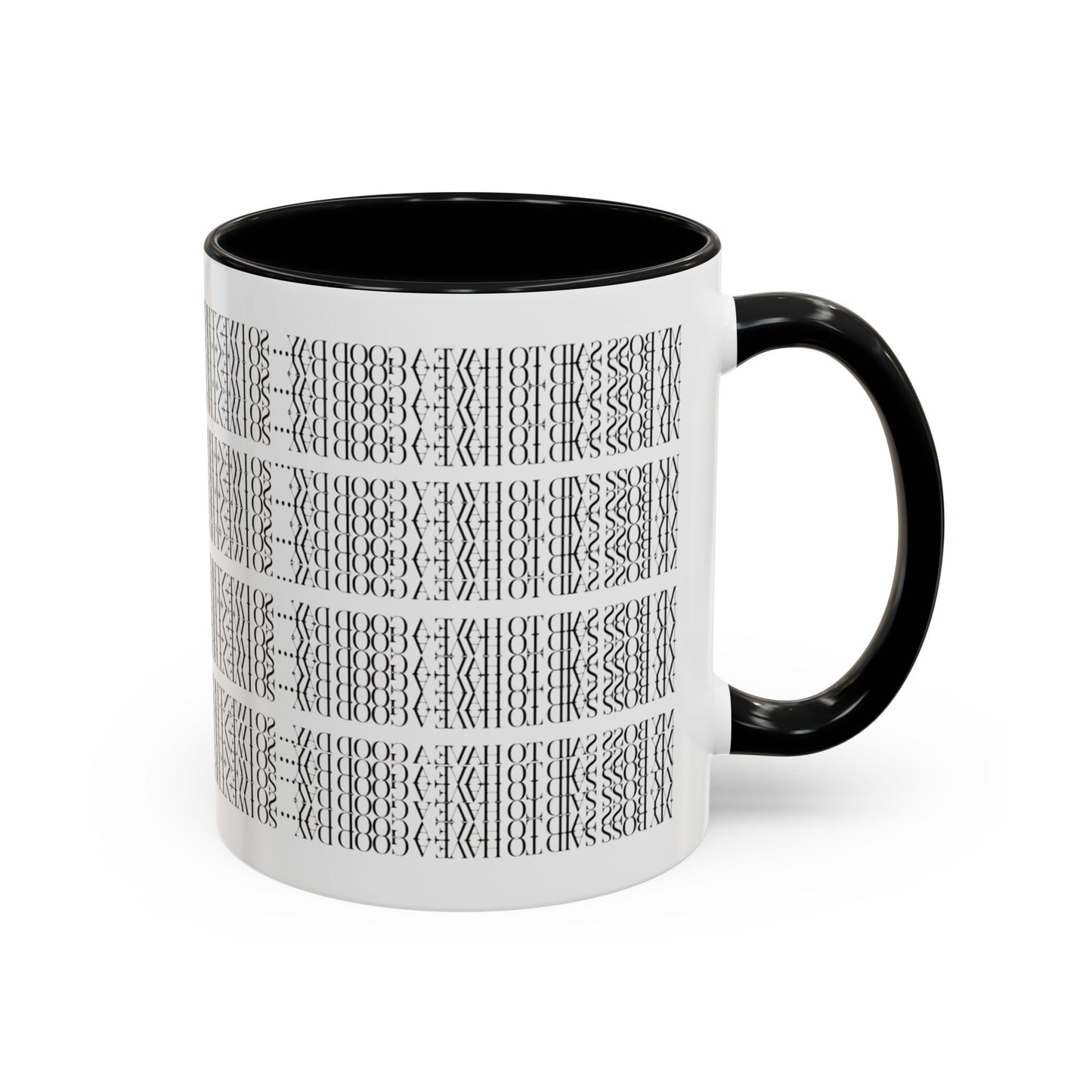 Funny Work Hidden Message Mug - “My Boss said to have a good day… so I went home.”- Viral Optical Illusion Mug - Secret Sarcastic Work Message - Dishwasher Safe, Unique Gifts for Coffee Lovers, Home & Office Decor, Holiday Present.