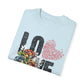 Romantic Floral Love T-Shirt | Unisex Garment-Dyed Tee for Couples