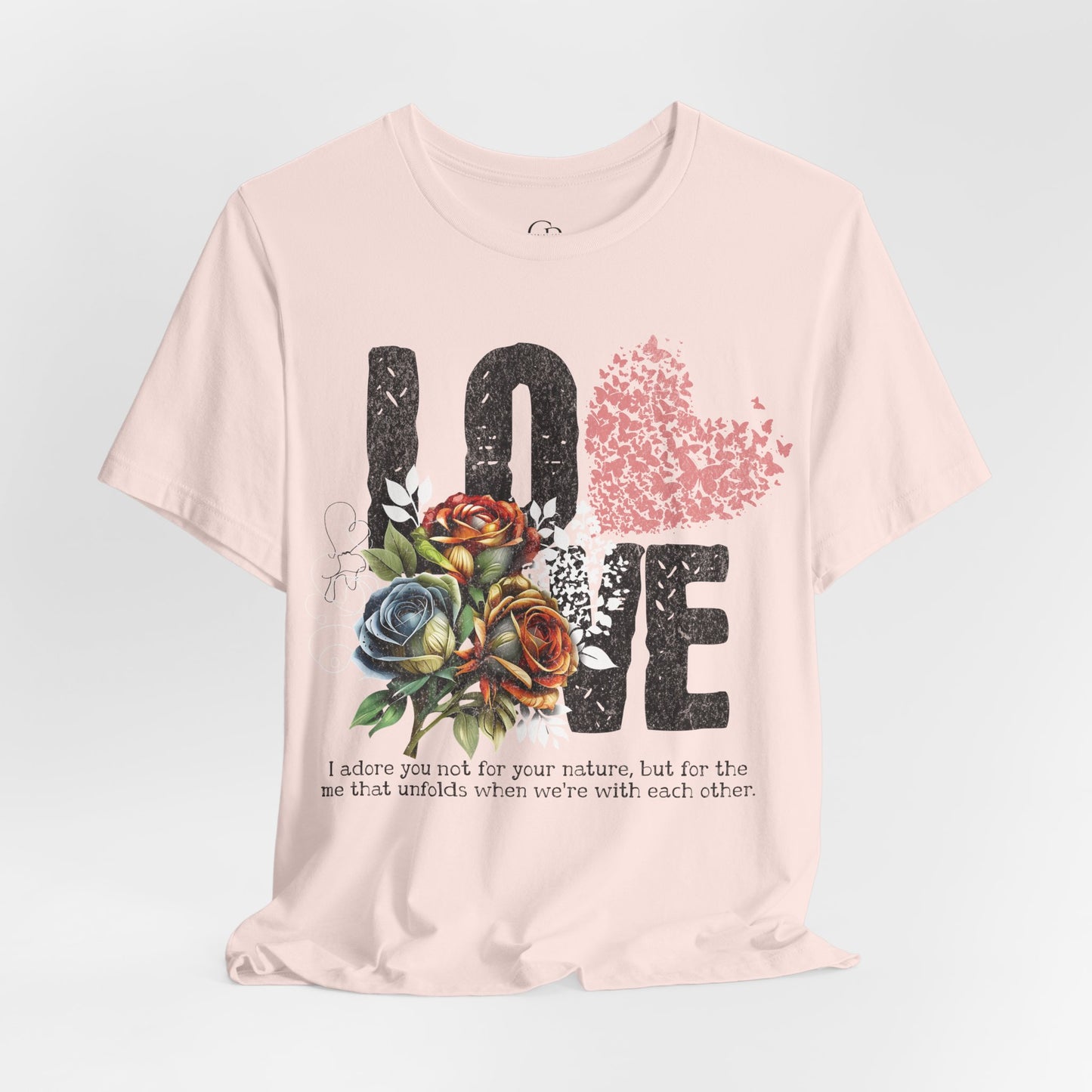 Love Always Unisex Jersey Short Sleeve Bella Canvas Tee