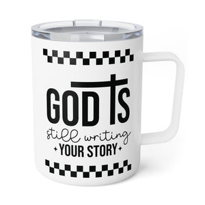 Insulated Coffee Mug - God's Still Waiting for Your Morning Java | 10oz Fun Travel Mug