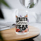 Faith Always Sipper Glass, 16oz