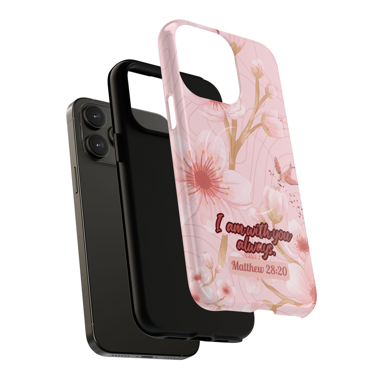 I am with You Always Matthew 28:20, Inspirational Gift, Floral Bible Verse, Magnetic Tough MagSafe® iPhone®, 13, 14, 15, 16, 17, Pro, Pro Max, Plus Cases.