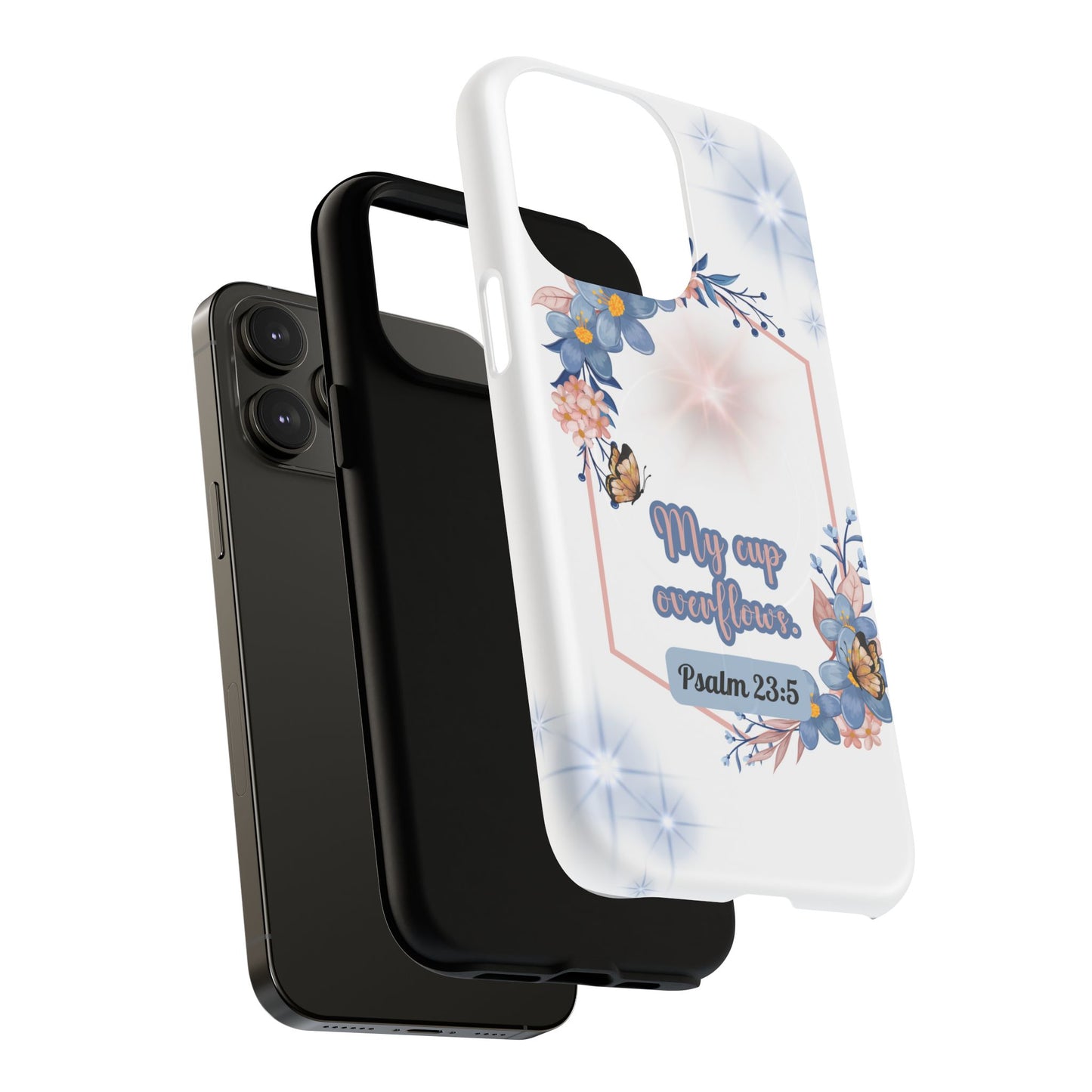 My Cup Overflows Psalm 23:5 | Inspirational Gift, Tough iPhone Magnetic Case | Scripture, Bible Verse, MagSafe® iPhone® Tough Case, iPhone 14, iPhone 15, iPhone 16, Pro, Pro Max, Plus