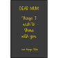 Personalized Dear Mum/Dad/Sister/Friend Engraved Vegan Leather Journal — "Things I Wish to Share with You" Memorial Gift