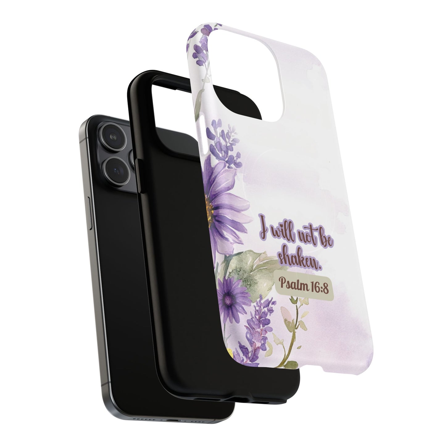 Floral Inspirational Tough iPhone Magnetic Case, Psalm 16:8 Gift, Faith Gift, MagSafe® iPhone® Tough Case, iPhone 14, iPhone 15, iPhone 16, Pro, Pro Max, Plus