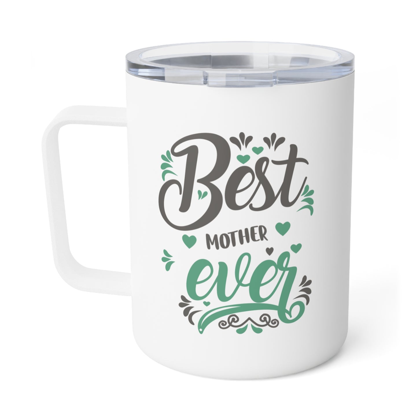 Best Mother Ever Insulated Coffee Mug, 10oz - Perfect Gift for Coffee Lovers, Travel Mug for Tea, Unique Kitchen Decor, Ideal for Birthdays, Anniversaries