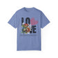 Romantic Floral Love T-Shirt | Unisex Garment-Dyed Tee for Couples