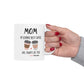 Mom, My Ultimate Best Coffee, You' ll Always be Funny Ceramic Mug - Perfect Gift for Coffee Lovers, Personalized Coffee Mug.