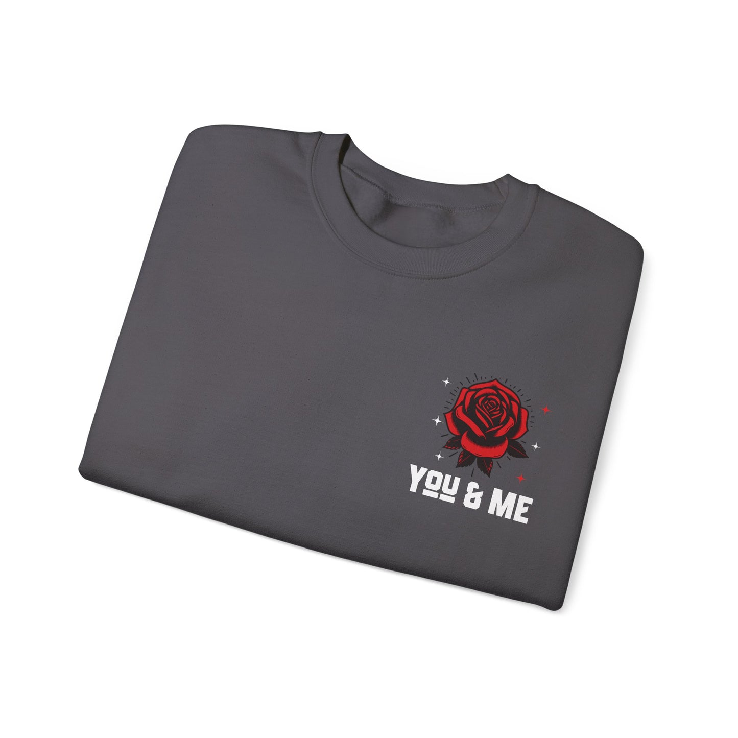 You and Me Valentines Unisex Heavy Blend™ Crewneck Sweatshirt.