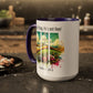 Inspirational Colorful Mug - True Story, He’s Not Here! - 11oz & 15oz Options