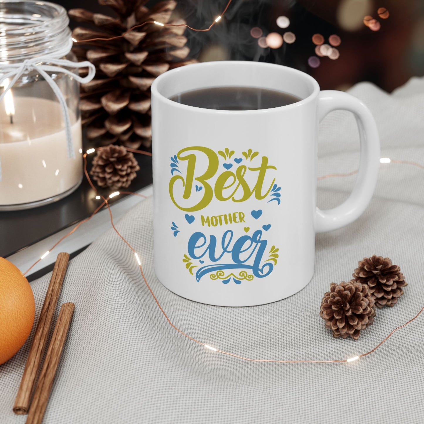 Best Mother Ever Ceramic Mug - Perfect Gift for Birthdays,Mother's Day Appreciation & Coffee Lovers.