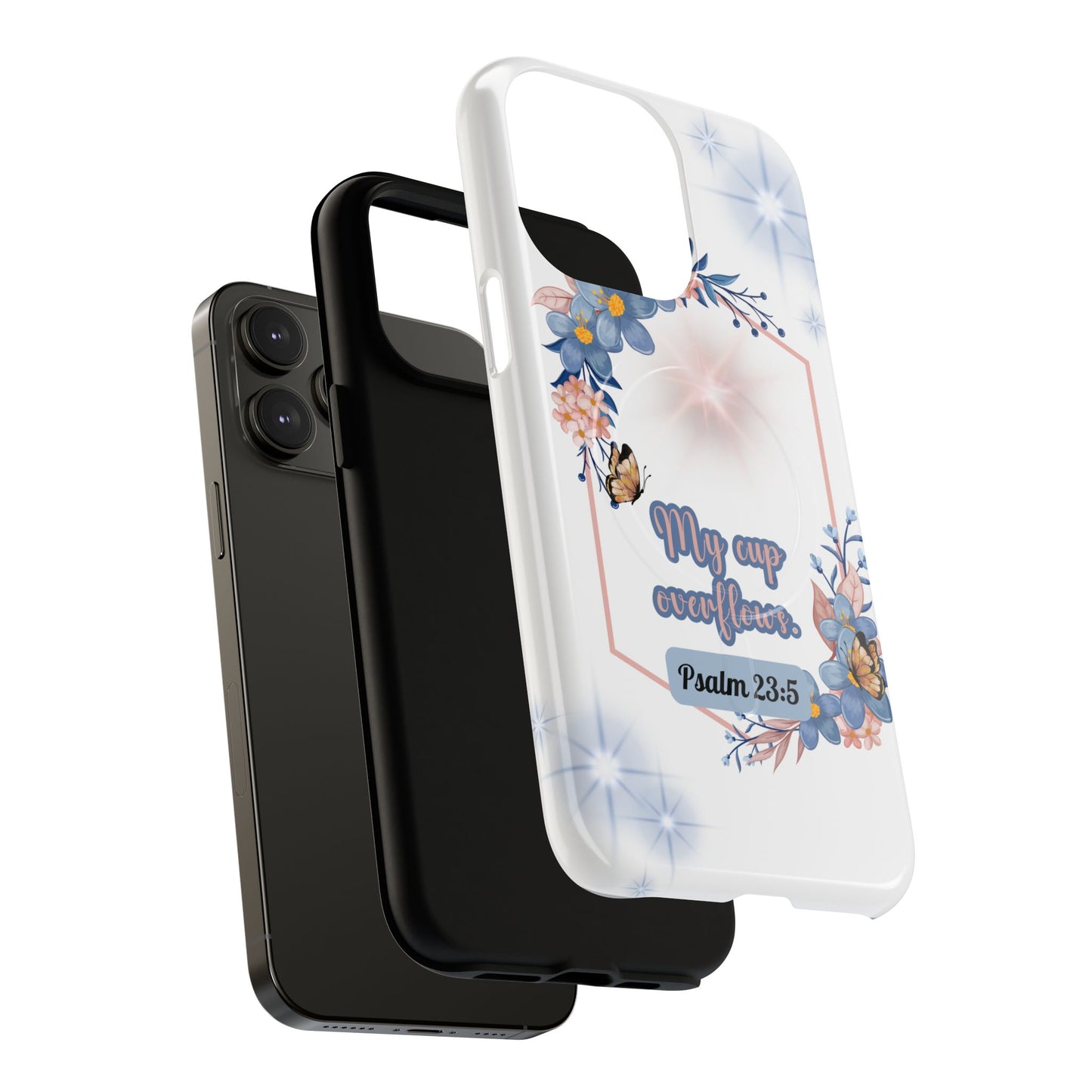 My Cup Overflows Psalm 23:5 | Inspirational Gift, Tough iPhone Magnetic Case | Scripture, Bible Verse, MagSafe® iPhone® Tough Case, iPhone 14, iPhone 15, iPhone 16, Pro, Pro Max, Plus