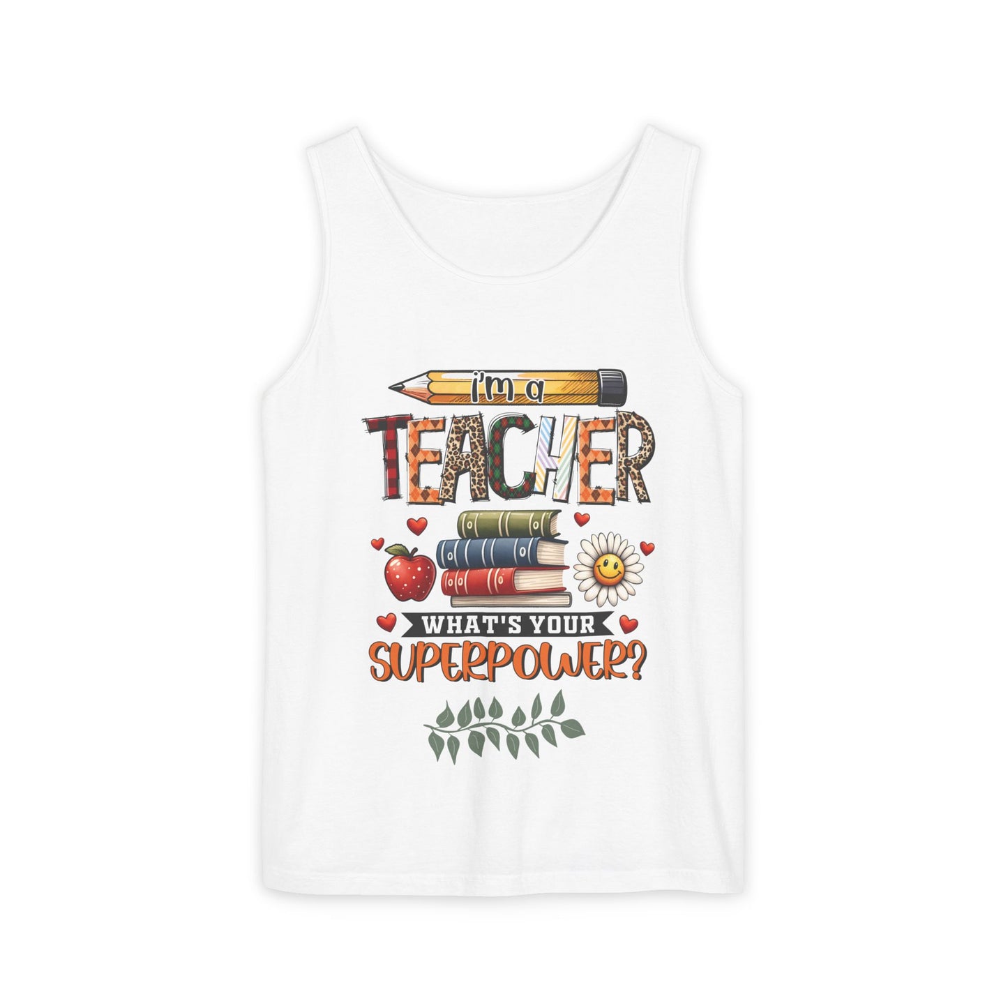 Teachers are Heros Unisex Garment-Dyed Tank Top