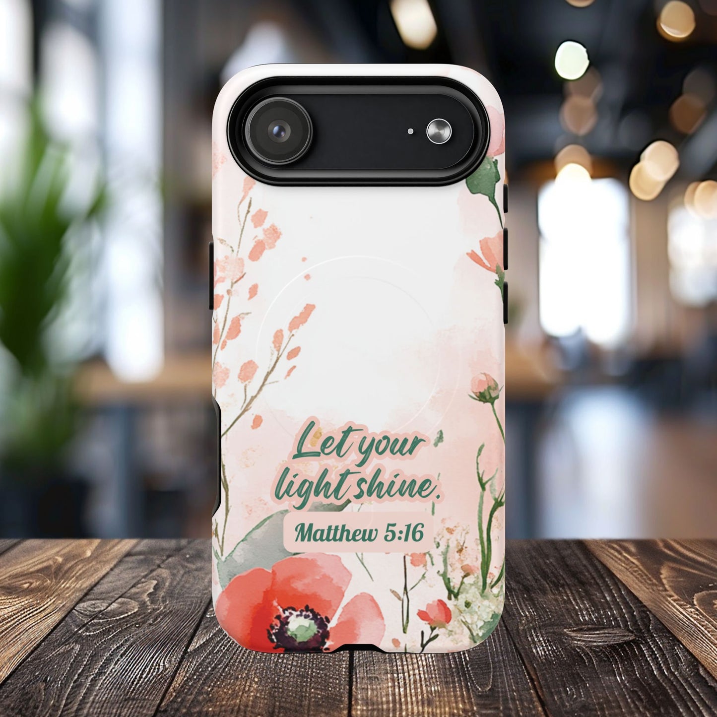 Let your Light Shine Matthew 5:16, Inspirational Gift, Tough iPhone Magnetic Case Scripture, Floral Bible Verse, MagSafe® iPhone® Tough Case, iPhone 14, iPhone 15, iPhone 16, Pro, Pro Max, Plus.