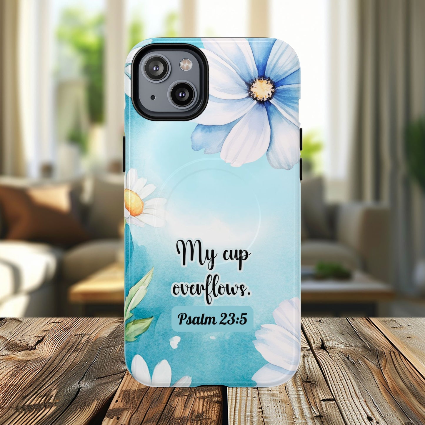 My Cup Overflows Psalm 23:5 | Inspirational Gift, Tough iPhone Magnetic Case | Scripture, Bible Verse, MagSafe® iPhone® Tough Case, iPhone 14, iPhone 15, iPhone 16, Pro, Pro Max, Plus,