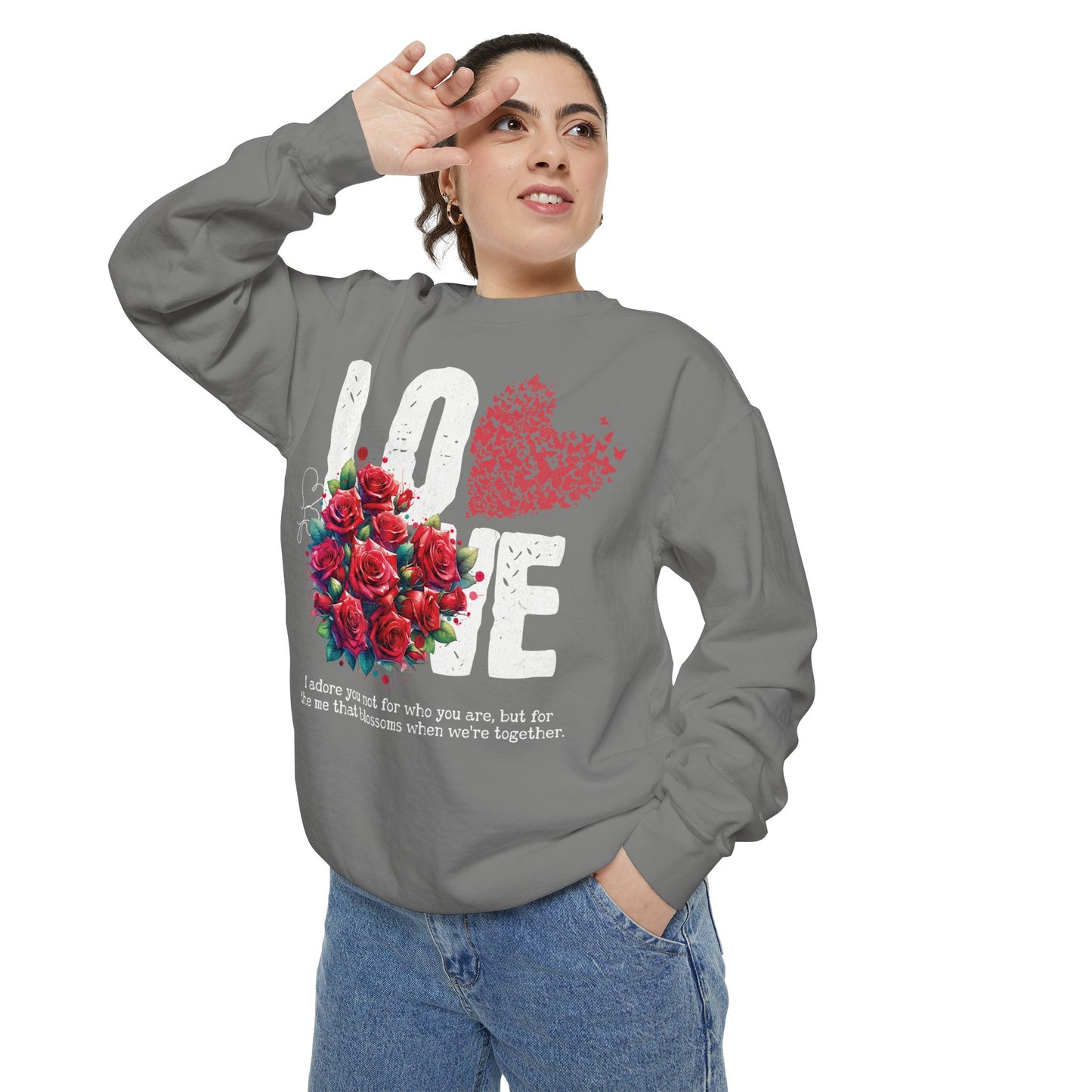 LOVE always Valentines Unisex Garment-Dyed Sweatshirt