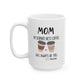 Mom, My Ultimate Best Coffee, You' ll Always be Funny Ceramic Mug - Perfect Gift for Coffee Lovers, Personalized Coffee Mug.