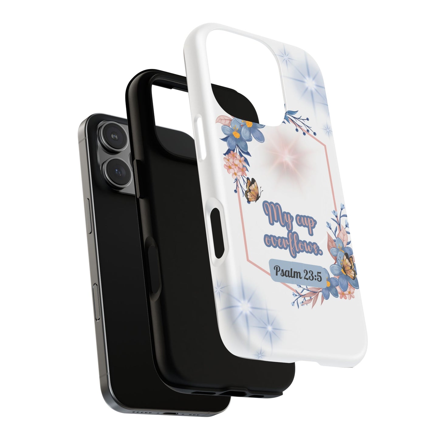 My Cup Overflows Psalm 23:5 | Inspirational Gift, Tough iPhone Magnetic Case | Scripture, Bible Verse, MagSafe® iPhone® Tough Case, iPhone 14, iPhone 15, iPhone 16, Pro, Pro Max, Plus
