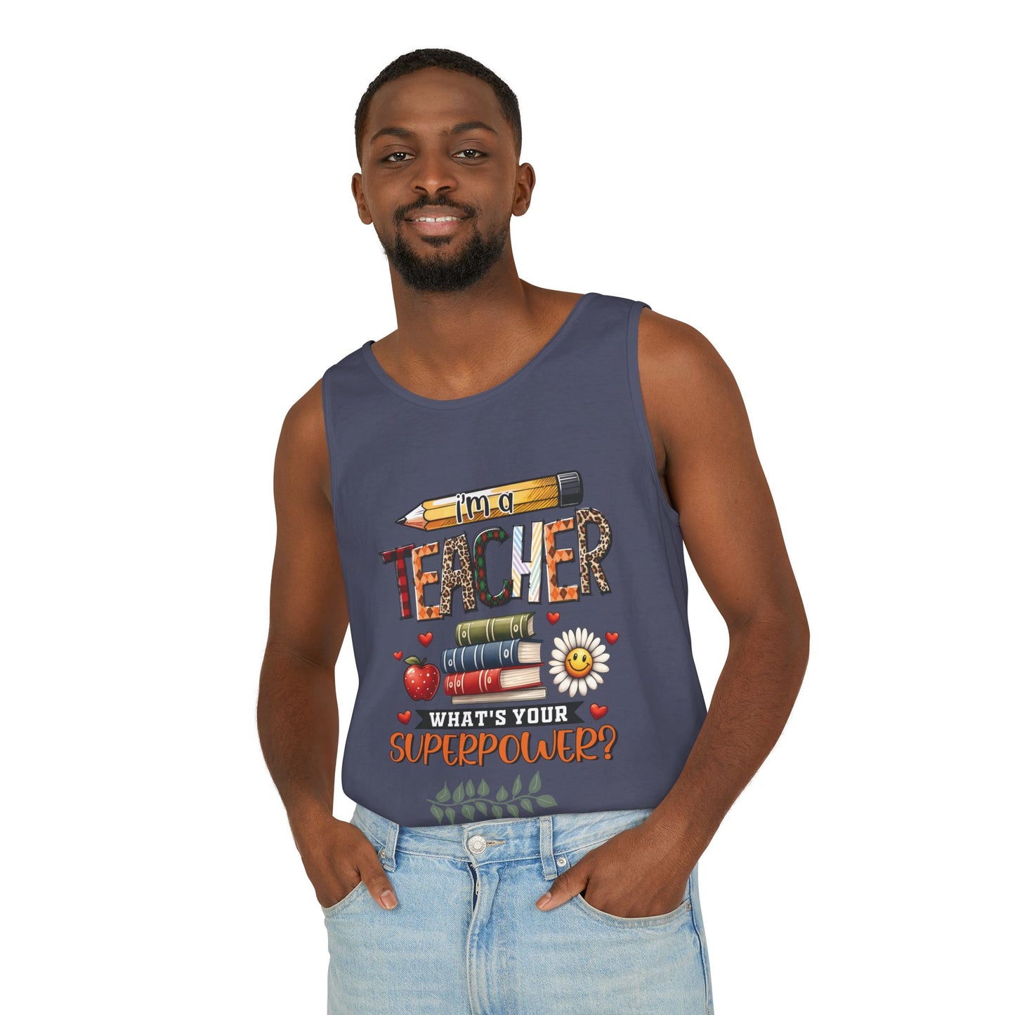 Teachers are Heros Unisex Garment-Dyed Tank Top