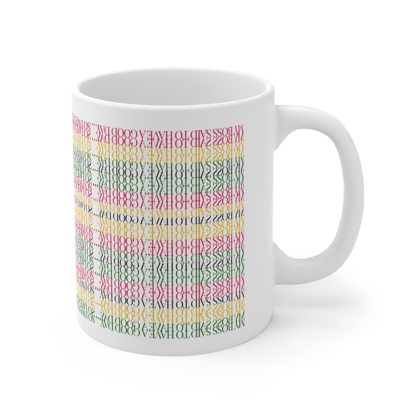 Funny Hidden Message Mug - “My Boss said to have a good day… so I went home.”- Viral Optical Illusion Mug - Secret Sarcastic Work Message - Dishwasher Safe, Unique Gifts for Coffee Lovers, Home & Office Decor, Holiday Present.