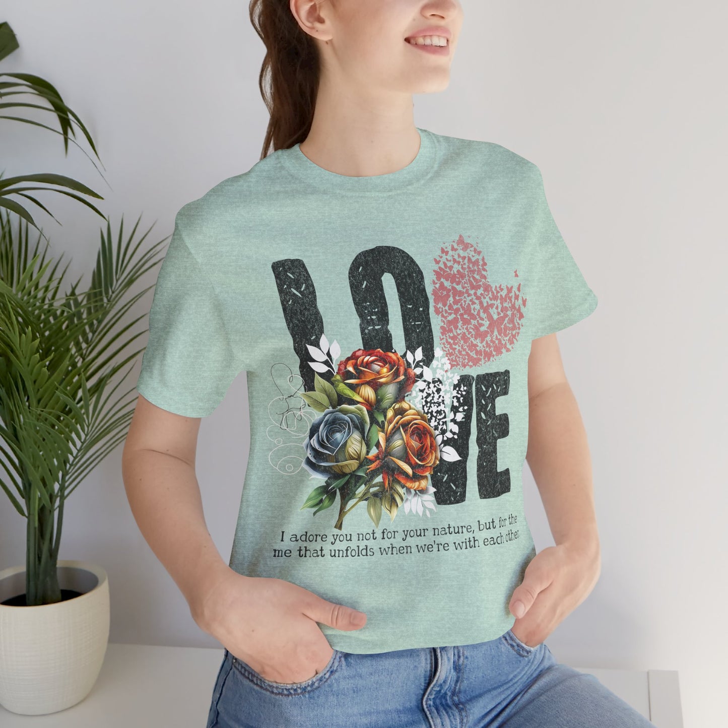 Love Always Unisex Jersey Short Sleeve Bella Canvas Tee