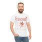 Teacher Unisex Heavy Cotton Tee