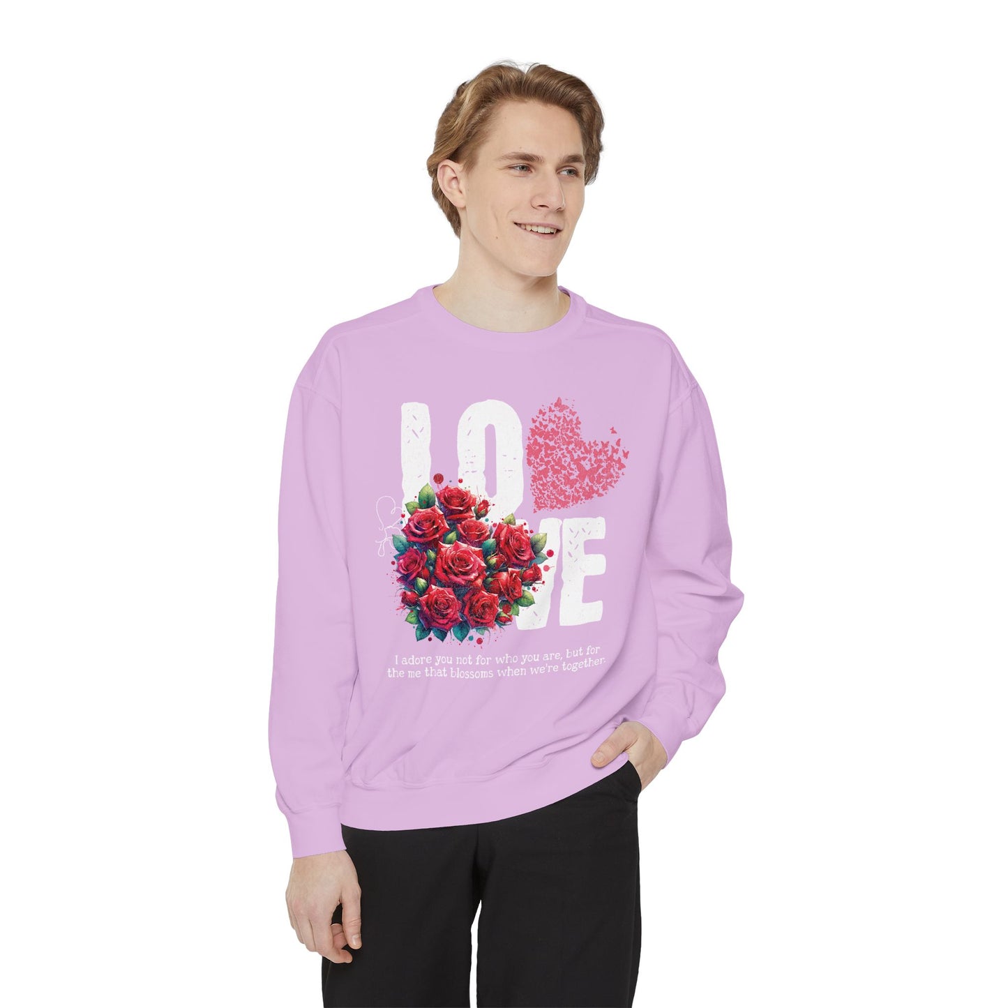 LOVE always Valentines Unisex Garment-Dyed Sweatshirt