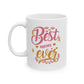 Best Mother Ever Gift Ceramic Mug – 11oz & 15oz