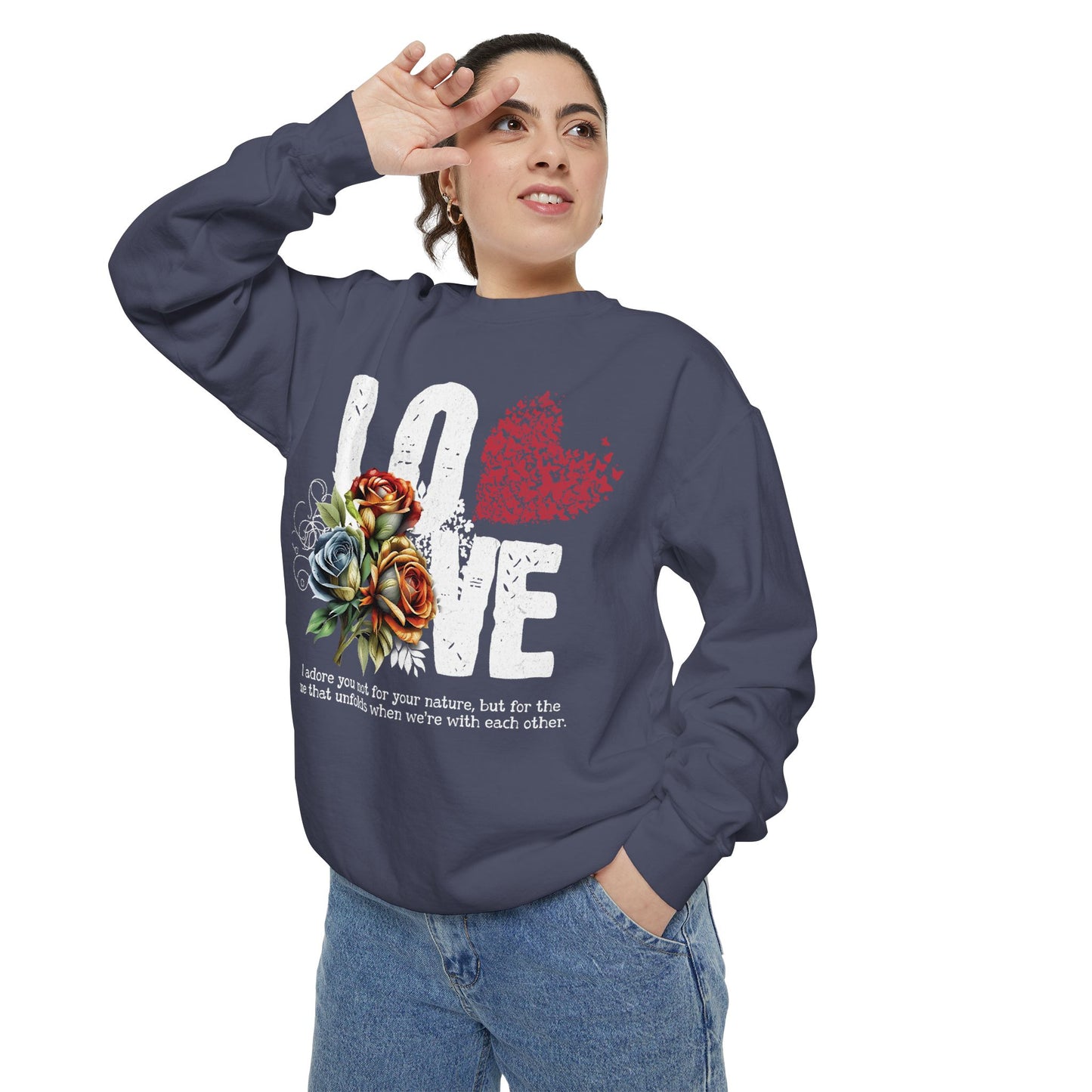 LOVE always Valentines Unisex Garment-Dyed Sweatshirt