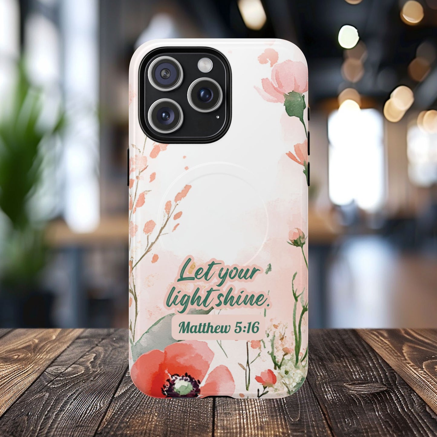 Let your Light Shine Matthew 5:16, Inspirational Gift, Tough iPhone Magnetic Case Scripture, Floral Bible Verse, MagSafe® iPhone® Tough Case, iPhone 14, iPhone 15, iPhone 16, Pro, Pro Max, Plus.