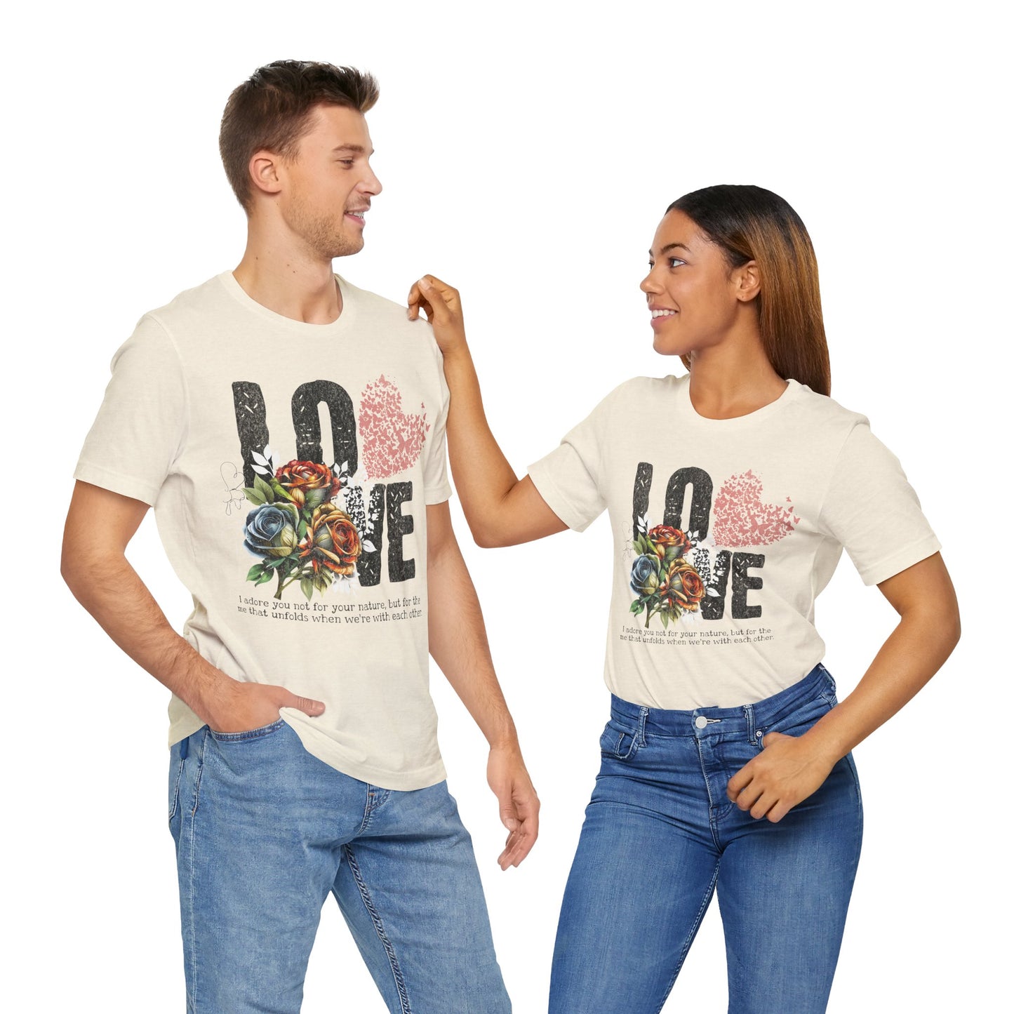 Love Always Unisex Jersey Short Sleeve Bella Canvas Tee