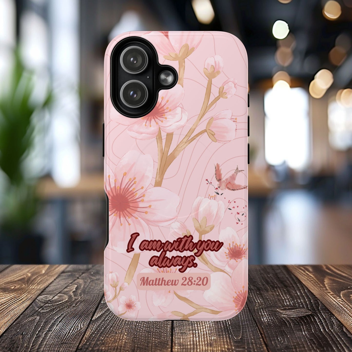 I am with You Always Matthew 28:20, Inspirational Gift, Floral Bible Verse, Magnetic Tough MagSafe® iPhone®, 13, 14, 15, 16, 17, Pro, Pro Max, Plus Cases.